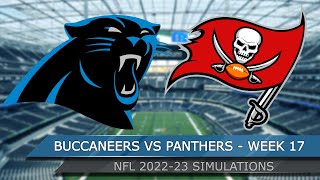 Buccaneers vs Panthers | NFL Week 17 - Tampa Bay vs Carolina 1/1/23 Full Game - Madden 23 Sim