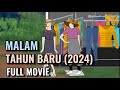 MALAM TAHUN BARU (2024) FULL MOVIE - Animasi Sekolah