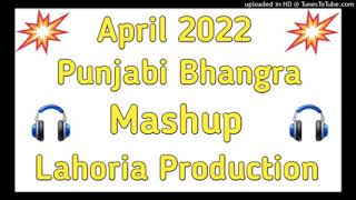May | Bhangra Mashup | 2022 | Dhol Remix Ft  DJ sonu Lahoria Production Latest Punjabi Dj songs
