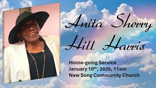 Anita Sherry Hill Harris - Home-going Service