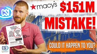 Macy’s $151M Mistake: 3 Lessons Small Business Owners Can Learn