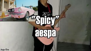 aespa - Spicy | guitar cover