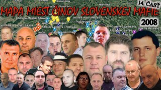 Mapa miest činov slovenskej mafie (2008) 14. ČASŤ