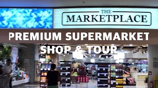 "Ultimate Shopping Experience at Market Place Premium Supermarket in Shangri-La Mall | Vlog Tour"