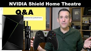 NVIDIA Shield is the Best Home Theatre Device!