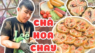 Hướng Dẫn Làm Chả Hoa Chay Ngon Chuẩn Vị Tại Nhà | Thiện Nhân Rì Viu