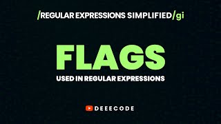REGULAR EXPRESSION FLAGS Simplified | Part 3