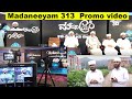 മദനീയം 313 | Madaneeyam 313 Promo Video | Ap Usthad | Latheef Saqafi Kanthapuram | C media Live