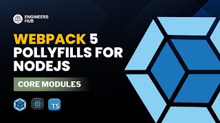 React Issue Resolved : Webpack 5 Pollyfills for NodeJS Core Modules