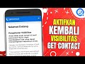 Cara Mengaktifkan Kembali Visibilitas GetContact