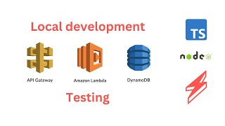 Testing API Gateway, Lambda, and DynamoDB locally