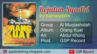 Rojulun Syadid By Al Muqtashida Group GSP Record