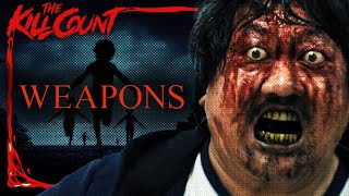 Weapons (2025) KILL COUNT