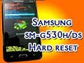 how to Hard Reset Samsung Grand Prime g530h to unlock password 100% done