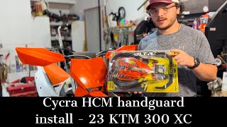 Cycra HCM handguard install - 2023 KTM 300 XC