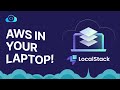 LocalStack Explained: Simulate AWS Services for Seamless Development