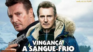 O FILME DE AÇÃO VINGANÇA A SANGUE FRIO LANÇAMENTO 2019 É INCRÍVEL.