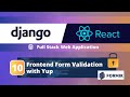 Full-Stack Django + React App Tutorial #10: Form Validation with Yup & Form Submission Actions