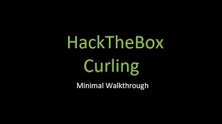 Hack The Box - Curling Walkthrough Minimal Version with notes on screen