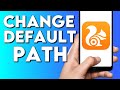 How To Manage and Change Your Downloads Default Path on UC BROWSER App