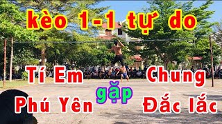 Bóng chuyền độ mới nhất. Tí em phú yên solo tự do với Chung đắc lắc.