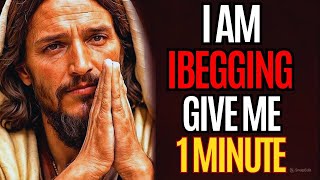 💔THE NEXT 1 MINUTE CAN SAVE YOUR LIFE | GOD'S MESSAGE FOR YOU TODAY | GOD MESSAGE TODAY #jesus #god