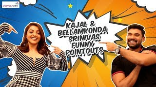 Kajal & Bellamkonda Srinivas Funny Point Out ||Kavacham || Exclusive Shreyas Media