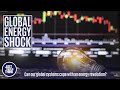 Massive global energy disruptions are coming. Brace yourself!
