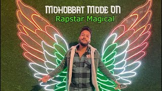 MAGICAL - KITHE CHALIYE  | RHYTHAM | MOHOBBAT MODE ON ( album ) | latest Hindi / Punjabi song 2023