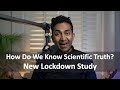 New Lockdown Study | How Do We Know What Science is True in Era of Bad Studies?