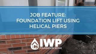 IWP Helical Pier Foundation Lift Project Feature
