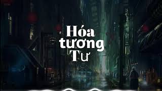 Hóa tương tư remix 1h Anh Rồng  Nhạc EDM hot tik tok  eg one hour