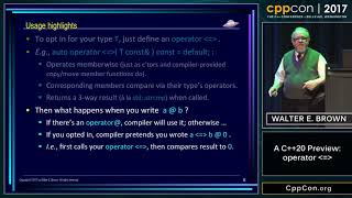 CppCon 2017: Walter E. Brown “A C++20 Preview: operator <=>”