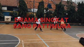 Drama Singkat “Sang Pattmura”