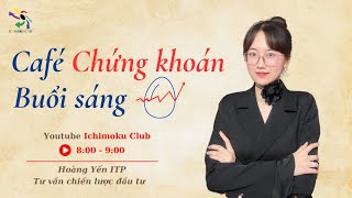 Café chứng khoán buổi sáng 24/2: Giữ vững đà tăng