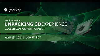 3DEXPERIENCE Classification Manager (CCM) | 3DX Webinar