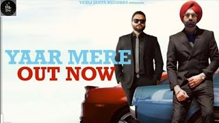 Yaar Mere Full Song   Tarsem Jassar | Kulbir Jhinjer | MixSingh | New Punjabi Songs 2020480p