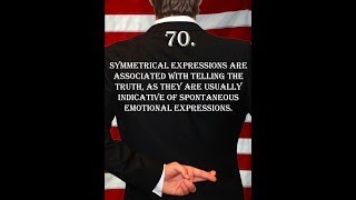 Deception Tip 70 - Symmetrical And Spontaneous - How To Read Body Language