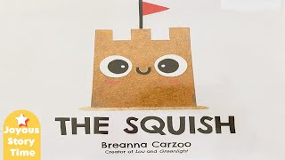 🏰 Kids Book Read Aloud: Squish