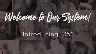 Introducing “35”