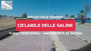 #CICLOVIADELLESALINE - Percorso da Trinitapoli a Margherita di Savoia