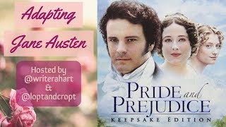 Adapting Pride and Prejudice | How To & Necessary Narrative Elements