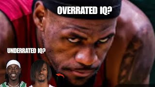Lebron James IQ is Overrated