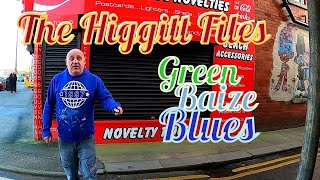 The Higgitt Files : Green Baize Blues