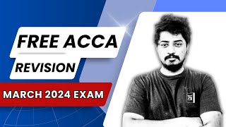 Free ACCA Revision Classes | March 2024 Exam