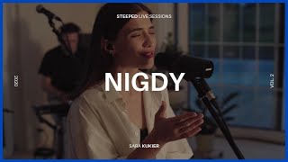 Sara Kukier - Nigdy | Steeped Live Sessions vol. 2