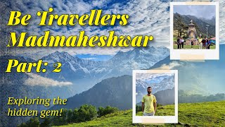 Shri Madmaheshwar Yatra 2024 | Boodha Madmaheshwar | Second Kedar | Uttarakhand  #panchkedar |Part 2