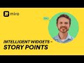 Mastering the Miro Story Points Widget
