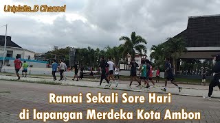 Ramai Sekali Sore Hari Di Lapangan Merdeka Kota Ambon