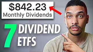 The Only 7 Dividend ETFs To Buy For Monthly Passive Income (High Yield)